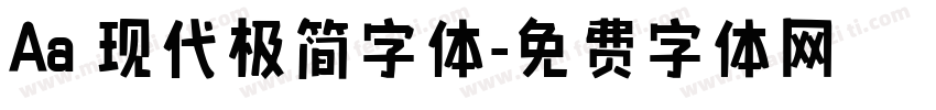 Aa 现代极简字体字体转换